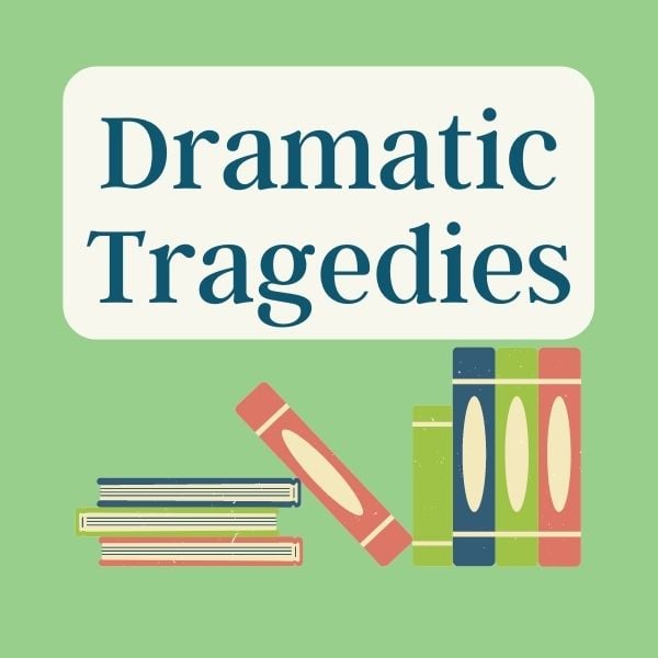 Dramatic Tragedies