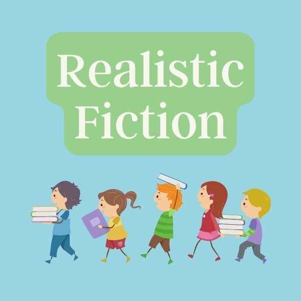 Realistic Fiction