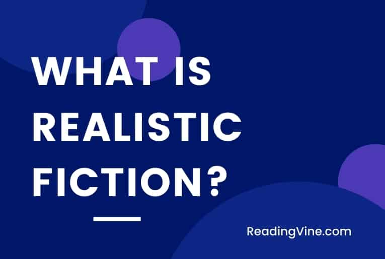 what-is-realistic-fiction what-is-realistic-fiction