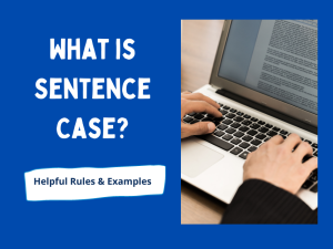 What is sentence case?