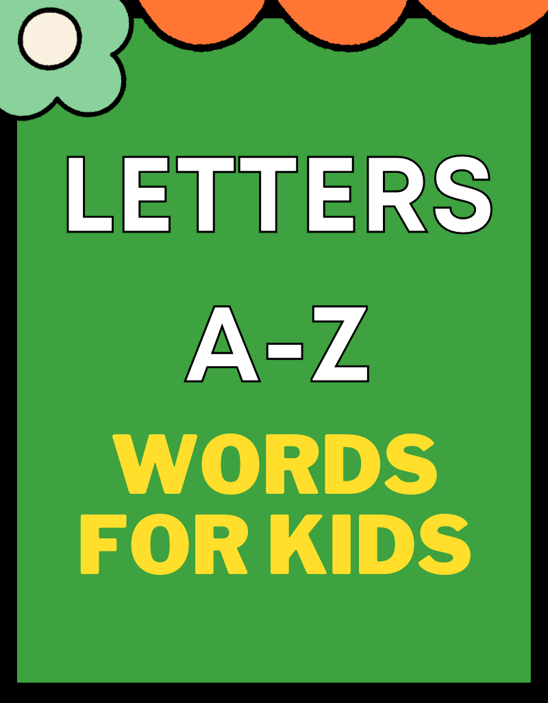 Letters A-Z Words for Kids