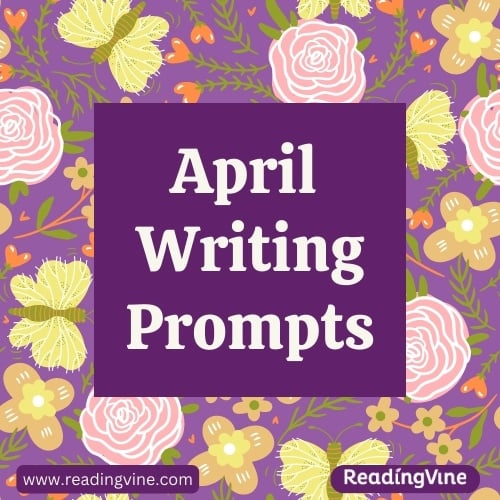 April Writing Prompts