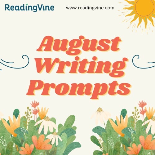 August Writing Prompts Image - ReadingVine