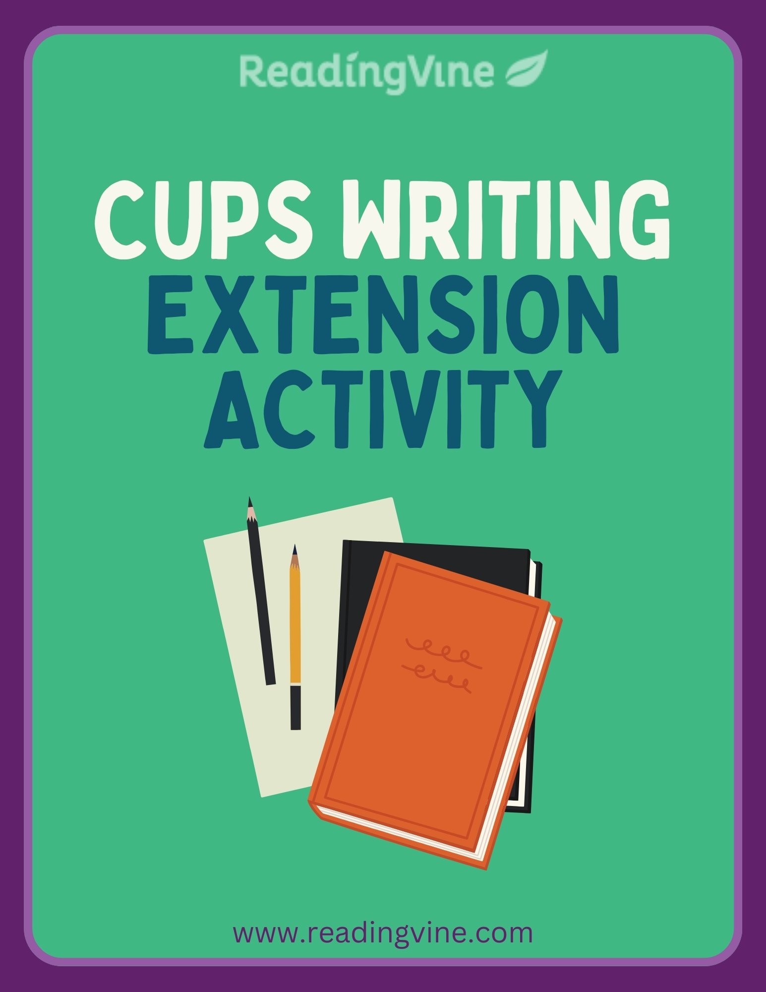 CUPS Writing Extension Activity ReadingVine