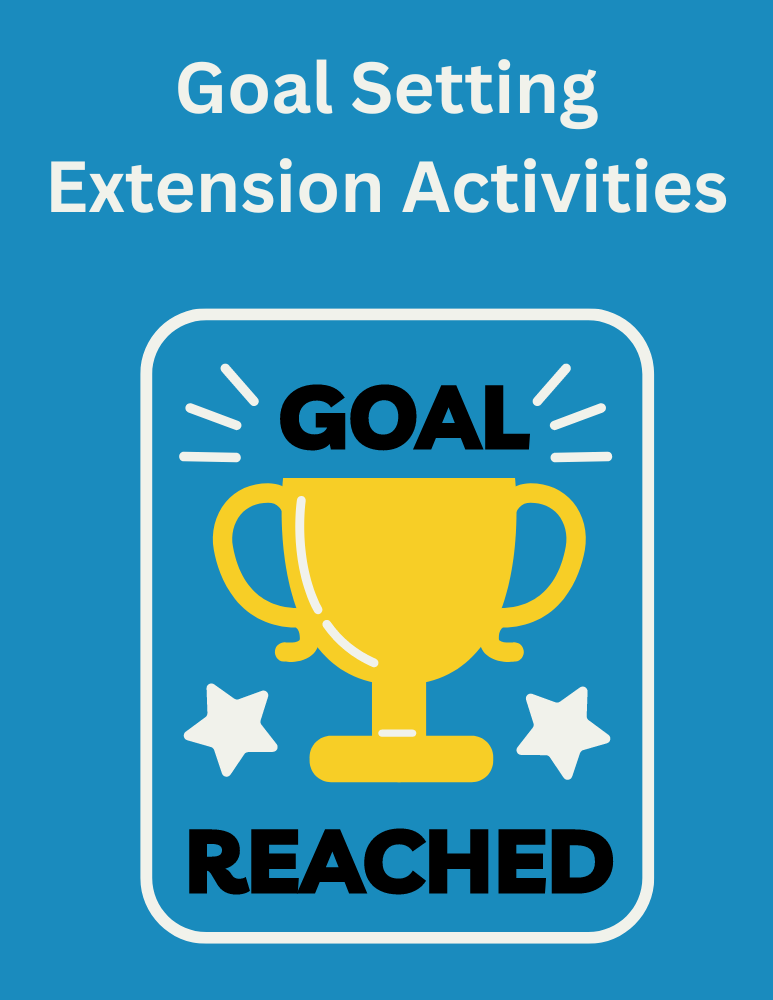 Goal Setting Extension Activity