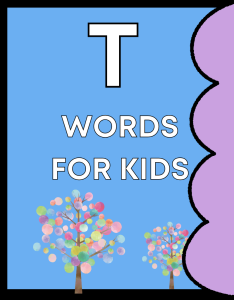Letter T Word List For Kids - ReadingVine