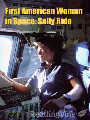 First American Woman in Space: Sally Ride - Reading Comprehension Printable Activity