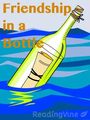 Friendship in a Bottle - Reading Comprehension PDF