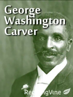 African American Inventors: George Washington Carver - Reading Comprehension PDF