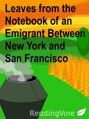 Leaves from the Notebook of an Emigrant Between New York and San Francisco - Reading Comprehension Activity