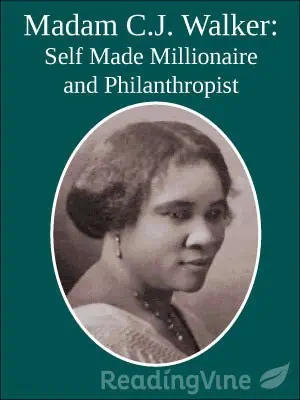 Madam C.J. Walker: Self-Made Millionaire and Philanthropist - Reading Activity