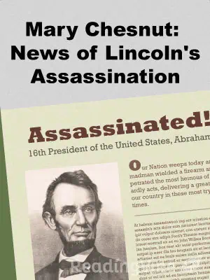 Mary Chesnut: News of Lincoln's Assassination - Reading Comprehension Activity