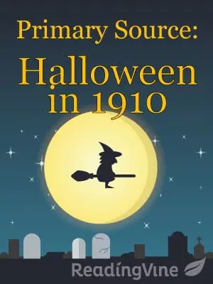 Primary Source: Halloween in 1910 - Reading Activity