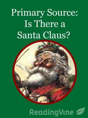Primary Source: Is There a Santa Claus? - Reading Skill Building Activity