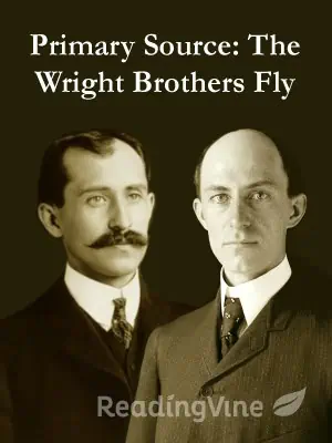 Primary Source: The Wright Brothers Fly - Reading Comprehension Activity