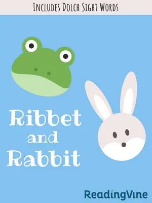 Ribbet and Rabbit - Reading Comprehension Passage