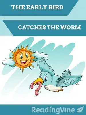 The Early Bird Catches the Worm - Reading Comprehension Worksheet