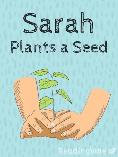 Sarah Plants a Seed - Reading Activity