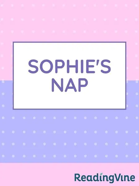 Sophie's Nap - Reading Comprehension Printable Activity
