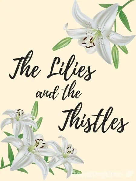 The Lilies and the Thistles - Reading Comprehension PDF