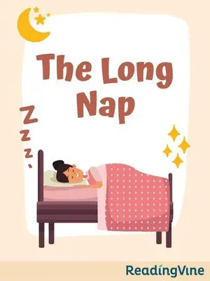 The Long Nap - Reading Comprehension Worksheet