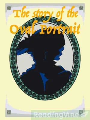 The Story of the Oval Portrait - Reading Comprehension Worksheet